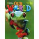 Our World Book 1 Student Book 1B Combo Split (Unit 6-9) [洋書ELT]