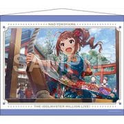 アイドルマスター ミリオンライブ！ B2タペストリー 2 横山奈緒 [キャラクターグッズ]