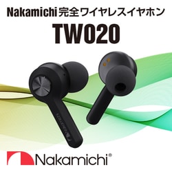 ヨドバシ.com - ナカミチ Nakamichi TW020 [完全ワイヤレスイヤホン