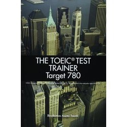ヨドバシ.com - TOEIC TEST Trainer Target 780： Student Book with Audio CD [単行本]  通販【全品無料配達】