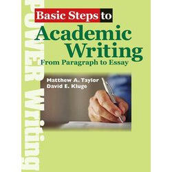 Basic Steps to Academic Writing Student book [単行本]