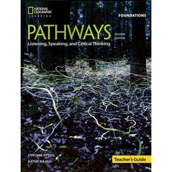 Pathways: Listening Speaking and Critical Thinking 2nd Edition Foundations Teacher's Guide [洋書ELT]
