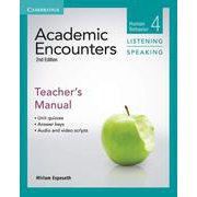 Academic Encounters 2nd Edition Level 4 Teacher's Book Listening and Speaking [洋書ELT]