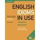 English Idioms in Use 2nd Edition Advanced Book with Answers Vocabulary Reference and Practice [洋書ELT]