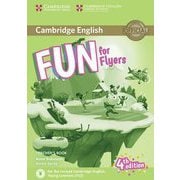 Fun for Starters Movers and Flyers 4th Edition Flyers Teacher's Book with downloadable audio [洋書ELT]
