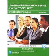 Longman Preparation Series for the TOEIC Test 6th Edition Introductory Student Book with MP3 [洋書ELT]