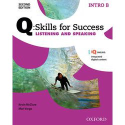 Q: Skills for Success 2nd Edition: Listening & Speaking Intro Student Book B with iQ: Online [洋書ELT]