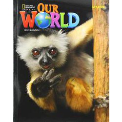 Our World Course Book 2nd Edition Starter Student Book Text Only [洋書ELT]
