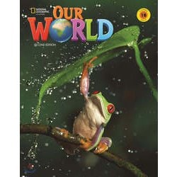 Our World Course Book 2nd Edition Book 1 Student Book 1B Combo Split (Unit 6-9) [洋書ELT]
