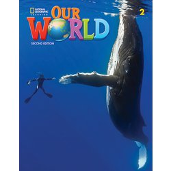 Our World Course Book 2nd Edition Book 2 Student Book Text Only [洋書ELT]