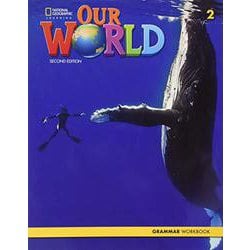 Our World Course Book 2nd Edition Book 2 Grammar Workbook [洋書ELT]