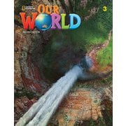 Our World Course Book 2nd Edition Book 3 Student Book Text Only [洋書ELT]
