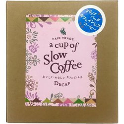 a cup of SlowCoffee ちょっとすごいドリップ カフェインレス 10g×4パック（4杯分） [ドリップバッグ 期限切迫商品（賞味期限：2025年9月5日）]