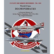 米海軍飛行隊史 No.306 ワールドクラス ダイヤモンドバックス アメリカ海軍 第102戦闘攻撃飛行隊 （VFA-102）ソフトカバー [プラモデル書籍]