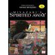 Spirited Away Vol. 4/千と千尋の神隠し 4巻 [洋書コミック]
