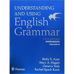 Azar-Hagen Grammar Understanding and Using English Grammar 5th Edition Workbook B with Answer Key [洋書ELT]