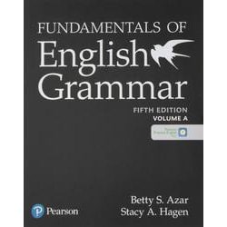 Azar-Hagen Fundamentals of English Grammar 5th Edition Fundamentals Student Book A with Pearson English Practice App [洋書ELT]