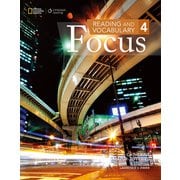 Reading and Vocabulary Focus Level 4 Student Book [洋書ELT]