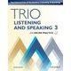 Trio Listening and Speaking Level 3 Student Book with Online Practice [洋書ELT]