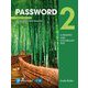 Password 3rd Edition Level 2 Student Book with Essential Online Resources [洋書ELT]