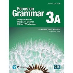 Focus on Grammar 5th Edition 3 Student Book A with Essential Online Resources [洋書ELT]