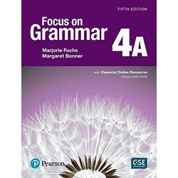 Focus on Grammar 5th Edition 4 Student Book A with Essential Online Resources [洋書ELT]