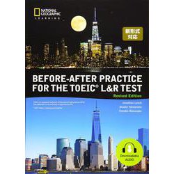 Before-After Practice for the TOEIC L&R Test Revised Edition Student Book [単行本]