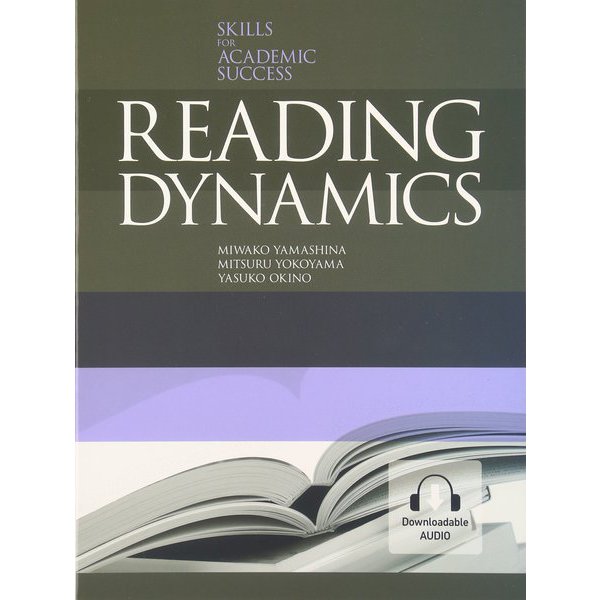 Reading Dynamics （Skills for Academic Success） [単行本]