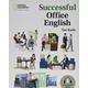 Successful Office English Student Book [単行本]