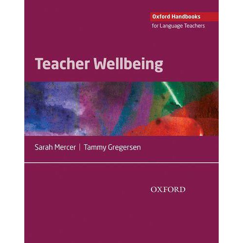 Oxford Handbooks for Language Teachers Teacher Wellbeing [洋書ELT]