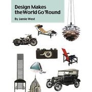 Design Makes the World Go'Round Text [単行本]