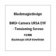 Camera URSA EVF - Tensioning Screws