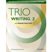 Trio Writing Level 2 Student Book with Online Practice [洋書ELT]