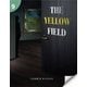 Page Turners Level 9 The Yellow Field [洋書ELT]