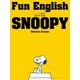 Fun English with SNOOPY Student Book with Audio CD [単行本]