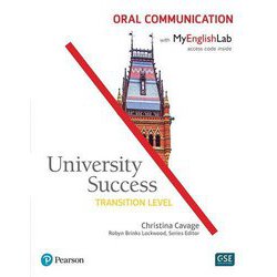 University Success Oral Communication (Transition Level) Student Book with MyEnglishLab [洋書ELT]
