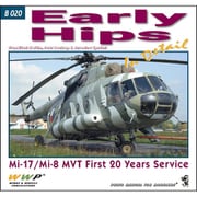 B020 Mi-17/Mi-8MT 現用 露/ソ Mi-17/Mi-8MTヒップH初期型写真集 20年間における運用と実績 [書籍]