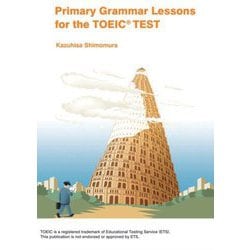 Primary Grammar Lesson for the TOEIC TEST [単行本]