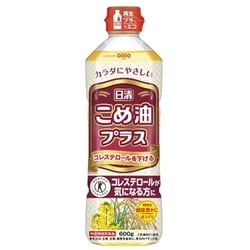 日清 こめ油プラス 600g