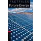 Oxford Bookworms Library Factfiles 3 Future Energy [洋書ELT]