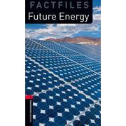 Oxford Bookworms Library Factfiles 3 Future Energy [洋書ELT]