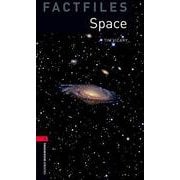 Oxford Bookworms Library Factfiles 3 Space [洋書ELT]
