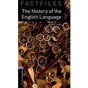 Oxford Bookworms Library Factfiles 4 The History English Language 3rd [洋書ELT]