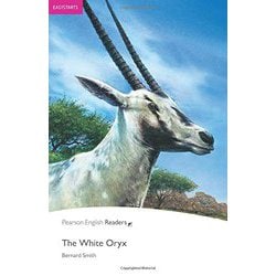 Pearson English Readers Level ES The White Oryx [洋書ELT]