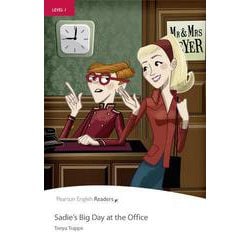 Pearson English Readers Level 1 Sadie's Big Day at the Office [洋書ELT]