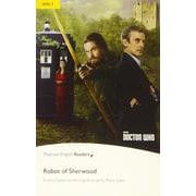 Pearson English Readers Level 2 Doctor Who Robot of Sherwood [洋書ELT]