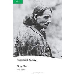 Pearson English Readers Level 3 Grey Owl [洋書ELT]