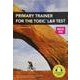 Primary Trainer for the TOEIC L＆R Test Student Book [単行本]