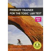 Primary Trainer for the TOEIC L＆R Test Student Book [単行本]