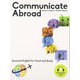Communicate Abroad Student Book [単行本]